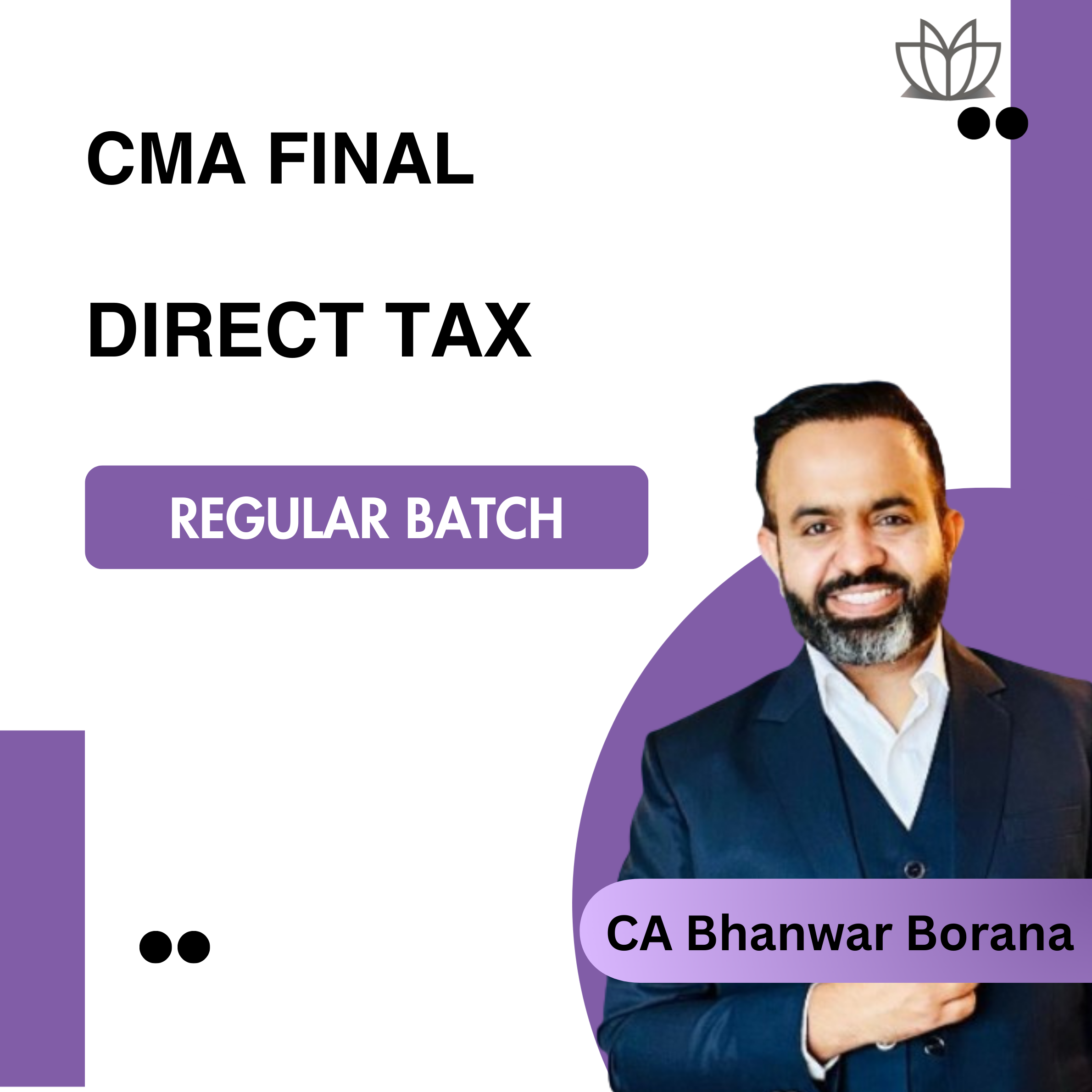 CMA Final Direct Tax (Regular Batch) for June and …