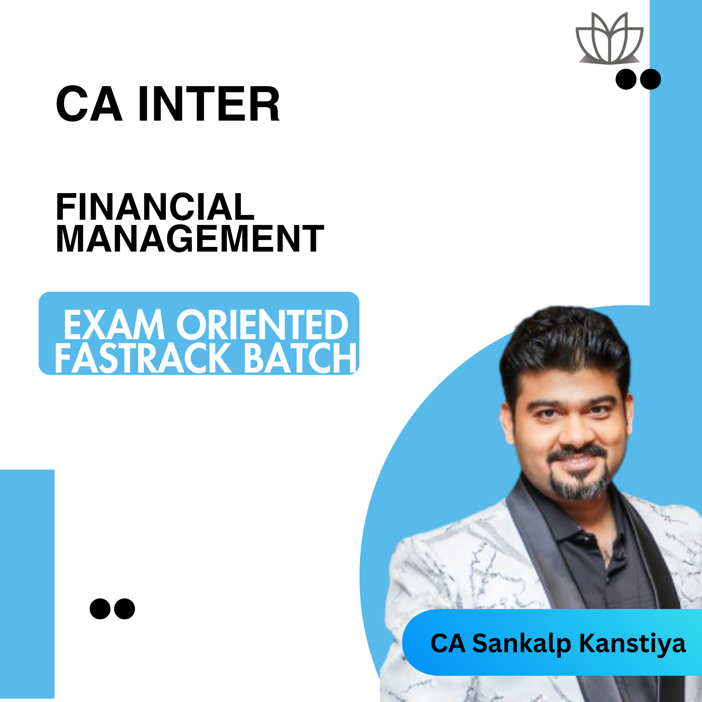 CA Inter FM (Financial Management) Exam oriented F…