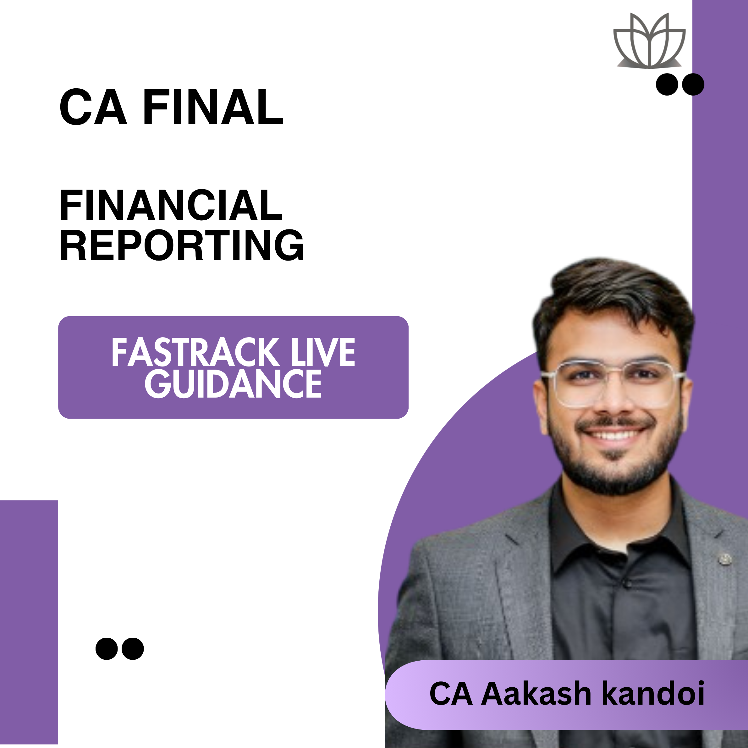 CA Final FR Fastrack Live Guidance (Exam Oriented) For May 26 Onwards Full English