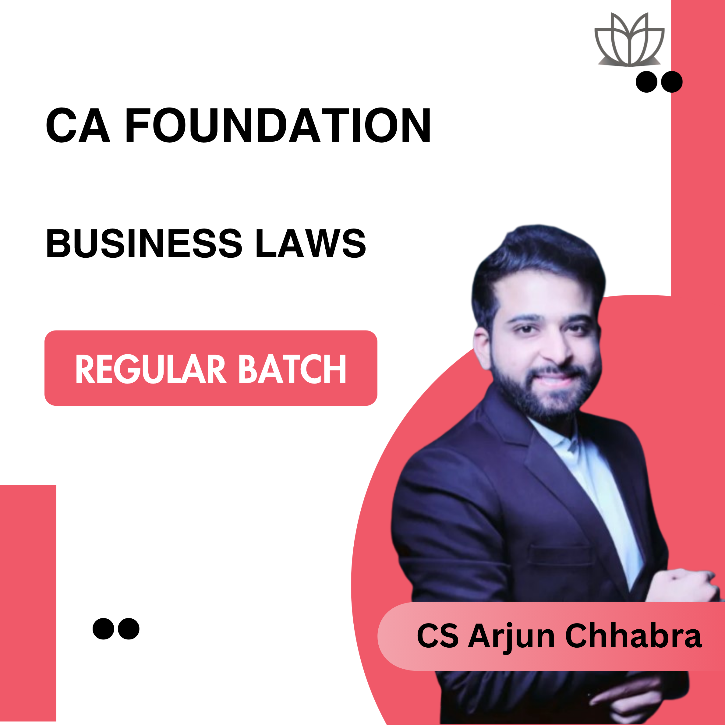 CA Foundation Business Laws (Regular Batch) For Sep 26 Jan 27 and May 27